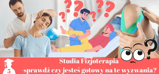 Ile lat trwają studia z fizjoterapii? Poznaj szczegóły programu