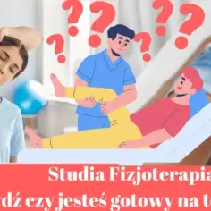 Ile lat trwają studia z fizjoterapii? Poznaj szczegóły programu