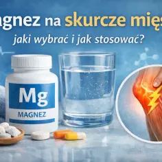 Biała butelka z napisem "Mg MAGNEZ", szklanka wody, łyżka z tabletkami i grafika bolącej nogi.