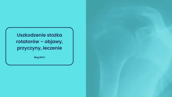 Nieleczone uszkodzenie stożka rotatorów - Co dzieje się z barkiem?